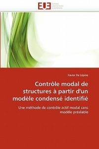 Contr le Modal de Structures   Partir d'Un Mod le Condens  Identifi  - De Lepine-X - cover