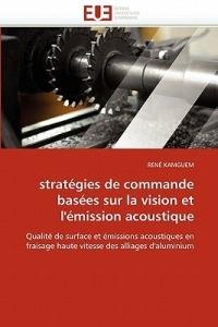Strat gies de Commande Bas es Sur La Vision Et l'' mission Acoustique - Kamguem-R - cover