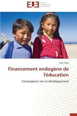 Financement Endog ne de l' ducation - Cahu-P - cover