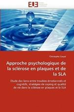 Approche Psychologique de la Scl rose En Plaques Et de la Sla