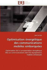 Optimisation  nerg tique Des Communications Mobiles Embarqu es - Lorchat-J - cover