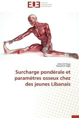 Surcharge Pond rale Et Param tres Osseux Chez Des Jeunes Libanais - Collectif - cover