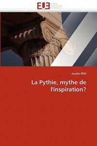 La Pythie, Mythe de l''inspiration? - Prin-A - cover