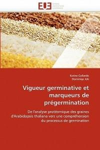 Vigueur Germinative Et Marqueurs de Pr germination - Collectif - cover