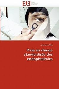 Prise En Charge Standardis e Des Endophtalmies - Benhiba-O - cover