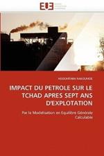 Impact Du Petrole Sur Le Tchad Apres Sept ANS d''explotation