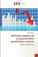 Methode adaptee de programmation quadratique convexe