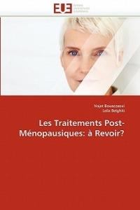 Les Traitements Post-M nopausiques:   Revoir? - Collectif - cover