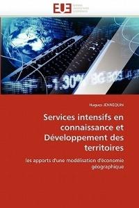 Services Intensifs En Connaissance Et D veloppement Des Territoires - Jennequin-H - cover