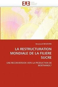 La Restructuration Mondiale de la Filiere Sucre - Benzohra-B - cover