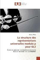 La structure des representations universelles modulo p pour gl2 - Morra-S - cover