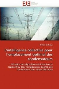 L''intelligence Collective Pour l''emplacement Optimal Des Condensateurs - Gasbaoui-B - cover