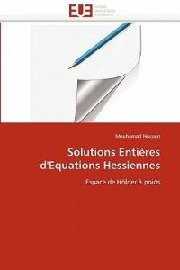 Solutions Enti res d''equations Hessiennes - Hossein-M - cover