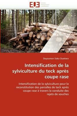 Intensification de la Sylviculture Du Teck Apr s Coupe Rase - Ouattara-D - cover