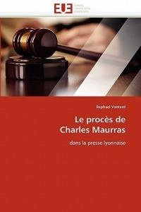 Le Proc s de Charles Maurras - Vantard-R - cover