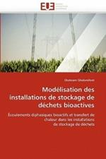 Mod lisation Des Installations de Stockage de D chets Bioactives
