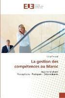 La gestion des competences au maroc - Temnati-L - cover