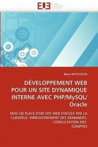 D veloppement Web Pour Un Site Dynamique Interne Avec Php/Mysql/Oracle - Ratovoson-B - cover