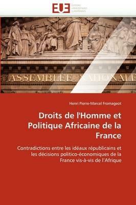 Droits de l''homme Et Politique Africaine de la France - Fromageot-H - cover