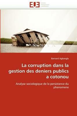 La Corruption Dans La Gestion Des Deniers Publics a Cotonou - Agbangla-B - cover