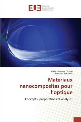 Mat riaux Nanocomposites Pour L Optique - Collectif - cover