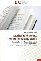 Mythes fondateurs, mythes reconstructeurs - Bedis- - cover