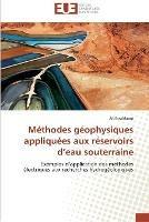 Methodes geophysiques appliquees aux reservoirs d eau souterraine - Essahlaoui-A - cover