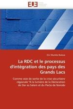 La Rdc Et Le Processus d''int gration Des Pays Des Grands Lacs