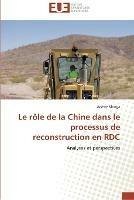 Le role de la chine dans le processus de reconstruction en rdc