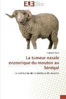 La tumeur nasale enzootique du mouton au senegal - Kane-Y - cover