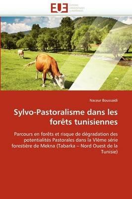 Sylvo-Pastoralisme Dans Les For ts Tunisiennes - Boussaidi-N - cover
