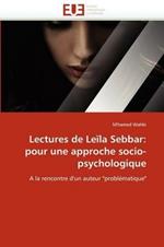 Lectures de Le la Sebbar: Pour Une Approche Socio-Psychologique