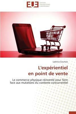 L'Exp rientiel En Point de Vente - Courtois-L - cover