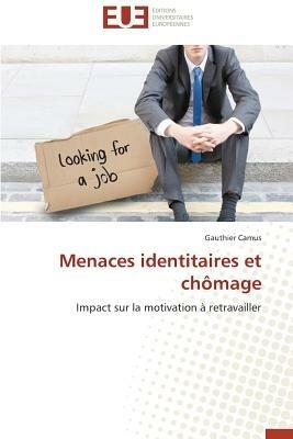 Menaces Identitaires Et Ch mage - Camus-G - cover