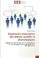 Dysphasies: importance des deficits auditifs et phonologiques - George-F - cover
