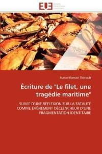 criture de "le Filet, Une Trag die Maritime" - Theriault-M - cover