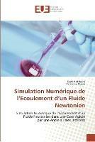 Simulation numerique de l ecoulement d un fluide newtonien