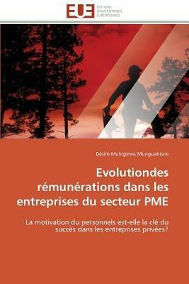 Evolutiondes R mun rations Dans Les Entreprises Du Secteur Pme - Munguabisire-D - cover