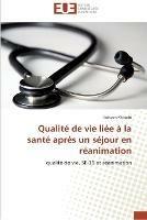 Qualite de vie liee a la sante apres un sejour en reanimation - Khoudri-I - cover