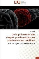 De la prevention des risques psychosociaux en administration publique