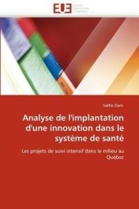 Analyse de l''implantation d''une Innovation Dans Le Syst me de Sant  - Ziam-S - cover