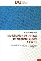 Modelisation de cristaux photoniques a base d'opales - Manzanares-Martinez-J - cover