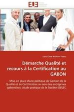 D marche Qualit  Et Recours   La Certification Au Gabon