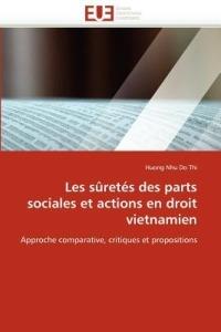 Les S ret s Des Parts Sociales Et Actions En Droit Vietnamien - Do Thi-H - cover