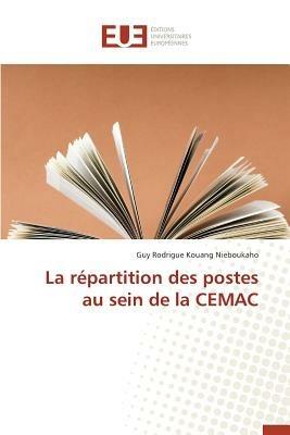 La R partition Des Postes Au Sein de la Cemac - Nieboukaho-G - cover