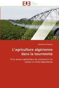 L''agriculture Alg rienne Dans La Tourmente - Chabane-M - cover