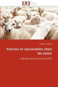 Vaccins Et Vaccination Chez Les Ovins - Le Moine-C - cover