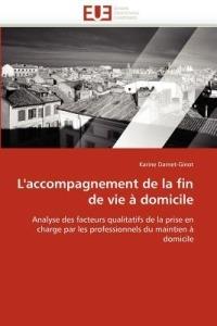 L''accompagnement de la Fin de Vie   Domicile - Darnet-Ginot-K - cover