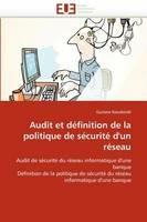 Audit Et D finition de la Politique de S curit  d''un R seau - Koualoroh-G - cover