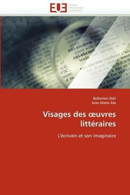 Visages Des Uvres Litt raires - Collectif - cover